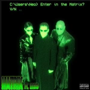 MATRIX (feat. BROCO) (Explicit)