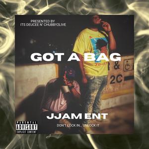 Got A Bag (feat. Chubby2live) (Explicit)