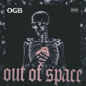 Out Of Space (Explicit)
