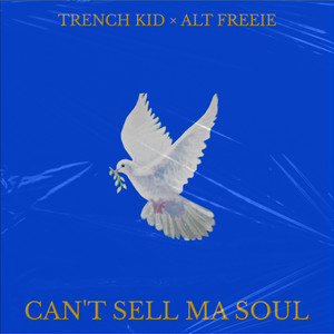 Can't Sell Ma Soul (Explicit)