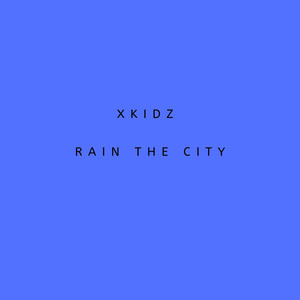 Rain the City