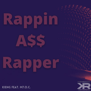 Rappin A$$ Rapper (Explicit)