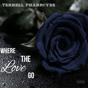 Where the Love Go (Explicit)