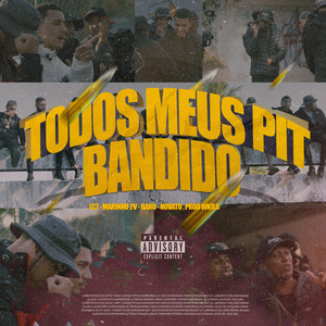 Todos Meus Pit Bandido (Explicit)