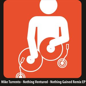 Nothing Ventured - Nothing Gained Remix EP