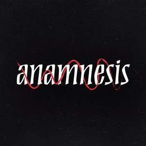 Anamnesis (feat. Genjamin)