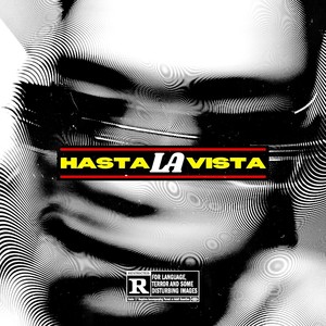 HASTA LA VISTA (Explicit)