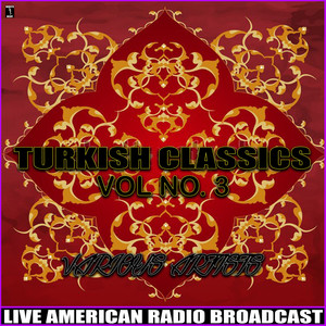 Turkish Classics Vol. 3