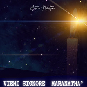 Vieni Signore Maranatha'