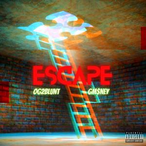 Escape (feat. Gm$ney) [Explicit]