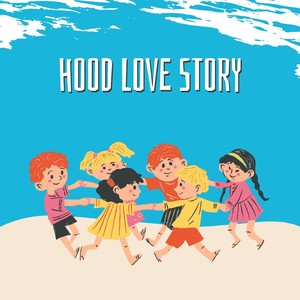 Hood Love Story