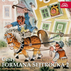 Cesty formana Šejtročka - Jak Šejtroček vezl kanon na Zebín