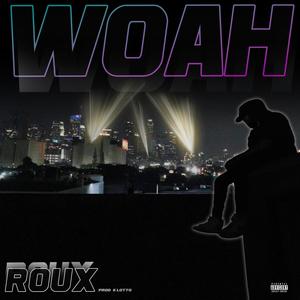 Woah (feat. K Lotto)