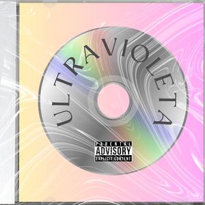 ULTRAVIOLETA (Explicit)