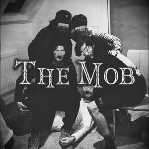 The Mob (Explicit)