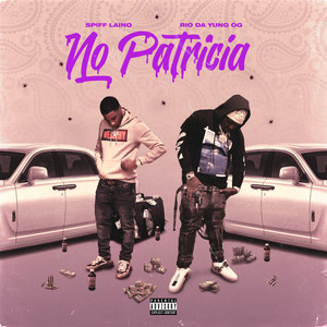 No Patricia (Explicit)