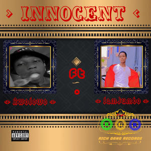 INNOCENT (Awolowo feat.. IamJumbo) [Explicit]