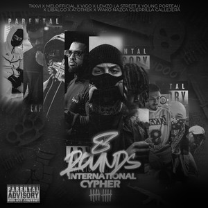 8 Rounds International (Cypher) [Explicit]