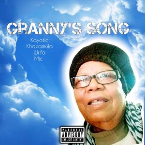 Granny's Song (feat. Kayotic) [Explicit]