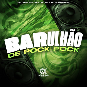 Barulhão de Pock Pock (Explicit)