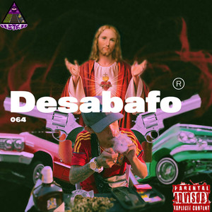 Desabafo (Explicit)