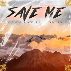 Save Me(feat. Conlin) (Explicit)