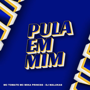 Pula em Mim (Explicit)