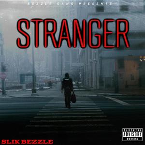 Stranger (Explicit)