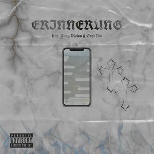 Erinnerung (feat. Yung Vision & Sevi Rin) [Explicit]