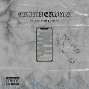 Erinnerung (feat. Yung Vision & Sevi Rin) (Explicit)