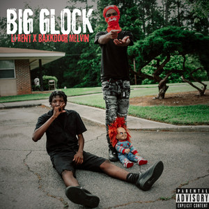 Big Glock (Redbone) (Explicit)