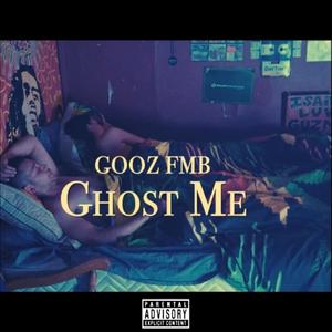 Ghost Me (Explicit)