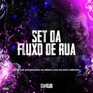 Set da Fluxo de Rua