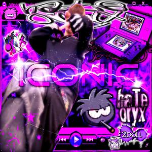 iconic (feat. hateoryx) (Explicit)