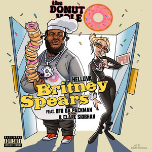 Britney Spears (feat. Bfb Da Packman & Clare Siobhan) (Explicit)