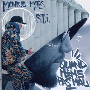 Quand même pas mal (feat. STI)