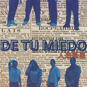 De Tu Miedo