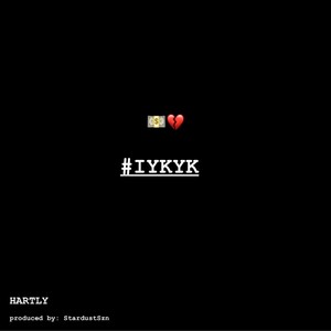 IYKYK (Explicit)