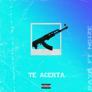 Te Acerta (Explicit)