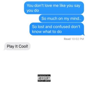 Play It Cool! (Explicit)