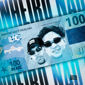 Dinheiro Não É Problema (Explicit)