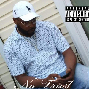 No Trust (Explicit)