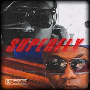 Super Fly (feat. Khalid Kappabottle) [Explicit]