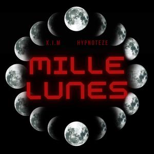 Mille Lunes (feat. Hypnoteze) (Explicit)