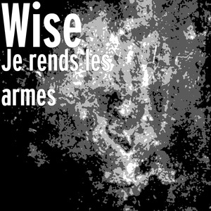 Je rends les armes (Explicit)