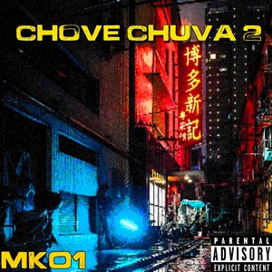 Chove Chuva 2 (Explicit)