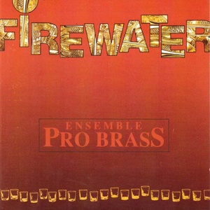 Ensemble Pro Brass: Firewater