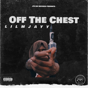 Off the Chest (Explicit)