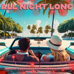 All Night Long (feat. Goddess Rose)