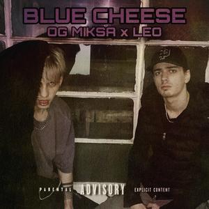 Blue Cheese (Explicit)